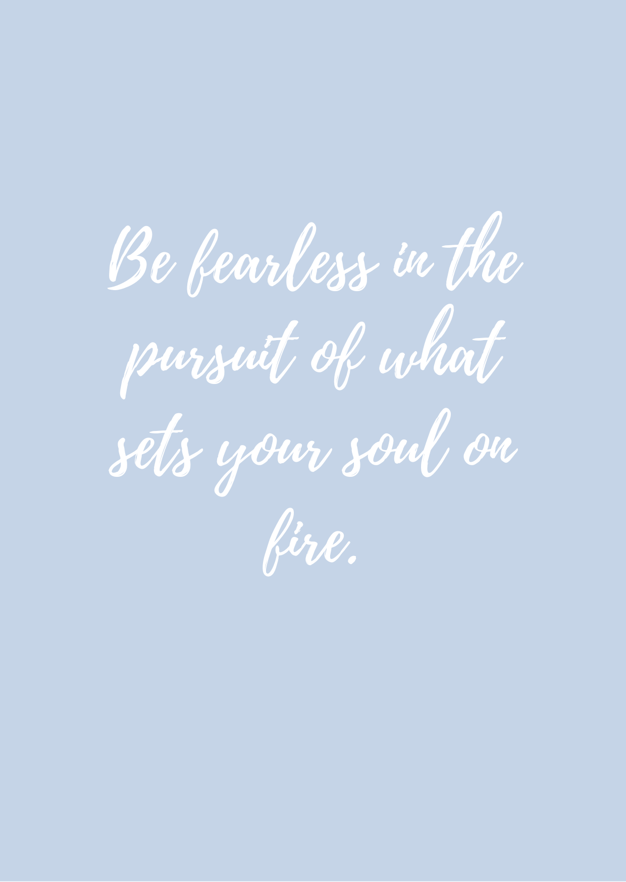 Igris, Be fearless -quote, vaal. sin.