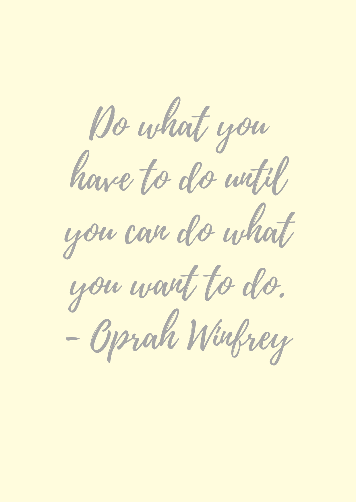 Igris, Oprah Winfrey -quote, keltainen