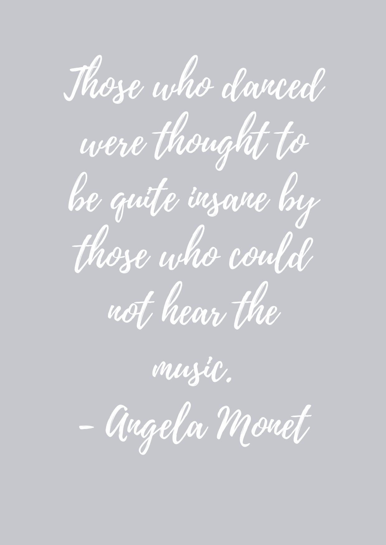 Igris, Angela Monet -quote, harmaa