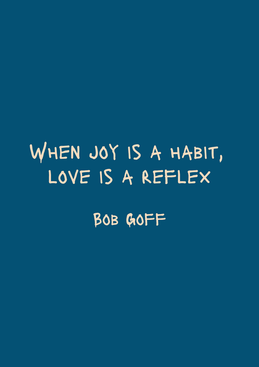 Igris, When joy is a habit -quote